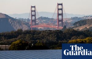 ‘A maior transformação em um século’: como a Califórnia se transformou em uma potência de energia verde | Califórnia