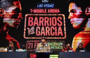 Barrios x Garcia: data, horário, card da luta, como assistir