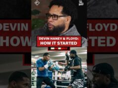 Bill Haney explica como é o relacionamento entre ele e Devin com os Mayweathers pela primeira vez – Boxing News