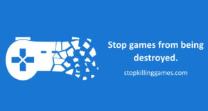 A campanha Stop the Killing Games será promovida por ONG na UE e nos EUA