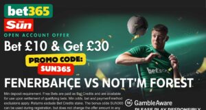 Bônus de £ 30 para Fenerbahce x Nottingham Forest com SUN365