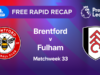 Correção rápida | MW33: Brentford x Fulham