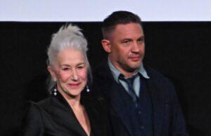 Dame Helen Mirren deixa claro seus pensamentos sobre Tom Hardy