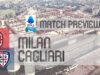 Antevisão: Milan vs Cagliari – notícias, escalações e previsões do elenco