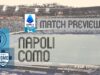Como x Napoli – previsão de apostas, melhores dicas e previsões