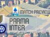 Antevisão da Série A: Inter vs Parma – Notícias, escalações e previsões do time