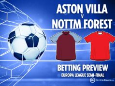 Pré-visualização de Aston Villa x Nottingham Forest, previsões da Liga Europa, dicas de apostas e probabilidades para a segunda mão das semifinais