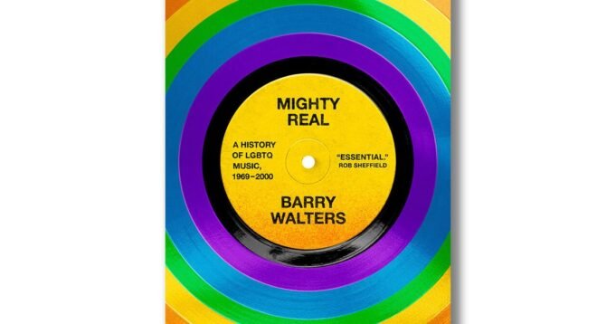 Trecho do livro: Mighty Real: A History of LGBTQ Music, 1969-2000 por Barry Walters